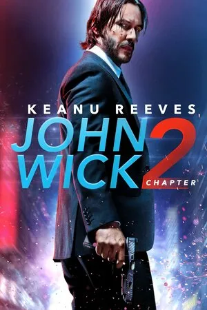 john Wick Chapter 2 2017 Hindi Dual Audio 1080p - 720p - 480p Movie Poster