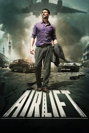 Airlift (2016) Full Movie BBRip 720p [950MB] Download Movie Poster