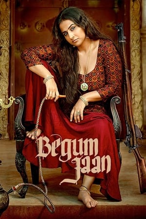 Begum Jaan (2017) Hindi Movie Hevc 100MB Full Movie Poster