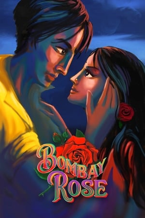 Bombay Rose 2021 Hindi Dual Audio 480p Web-DL 300MB Movie Poster