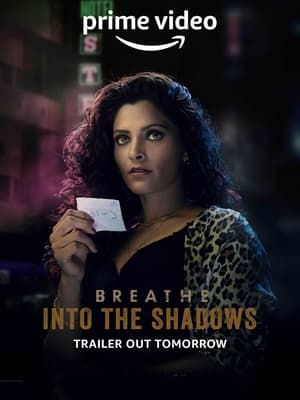 Breathe: Into the Shadows 2022 Season 2 Hindi HDRip – 720p – 480p Movie Poster