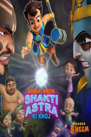 Chhota Bheem: Shakti Astra Ki Khoj 2023 Hindi HDRip 720p – 480p Movie Poster