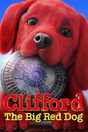 Clifford the Big Red Dog 2021 Hindi Dual Audio HDRip 720p – 480p Movie Poster