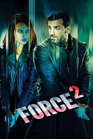 Force 2 (2016) Full Movie Bluray 720p [1.1GB] Download Movie Poster