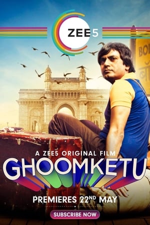 Ghoomketu (2020) Hindi Movie 480p HDRip - [400MB] Movie Poster