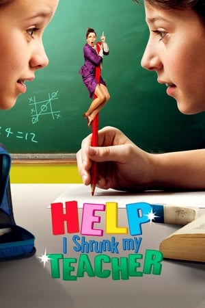 Help I Shrunk My Teacher 2015 Hindi Dual Audio 480p Web-DL 300MB Movie Poster