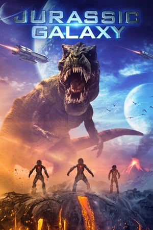 Jurassic Galaxy (2018) Hindi Dual Audio 720p BluRay [770MB] Movie Poster