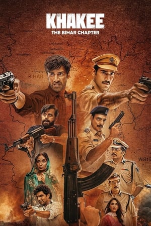 Khakee: The Bihar Chapter 2022 Season 1 Hindi HDRip – 720p – 480p Movie Poster