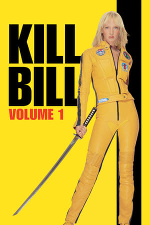 Kill Bill: Vol. 1 (2003) Hindi Dual Audio 720p BluRay [850MB] Movie Poster