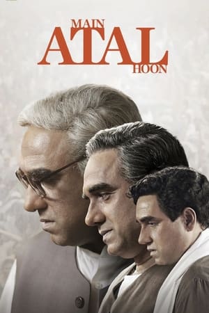 Main Atal Hoon 2024 Hindi HDRip 720p – 480p Movie Poster