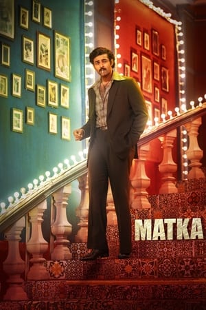 Matka 2024 Hindi HDRip 720p – 480p – 1080p Movie Poster