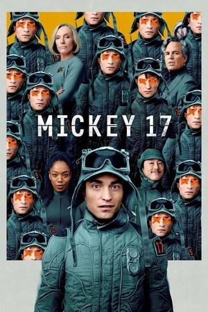 Mickey 17 (2025) WEBRIP Hindi (MULTI AUDIO) 720p - 480p - 1080p Movie Poster