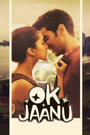 Ok Jaanu 2017 DVDRip 720p Full Movie [1GB] Movie Poster