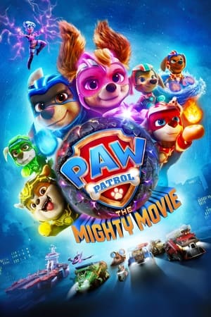 PAW Patrol: The Mighty Movie 2023 Hindi (ORG) Dual Audio HDRip 720p – 480p Movie Poster