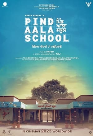 Pind Aala School 2024 Punjabi HDRip 720p – 480p – 1080p Movie Poster