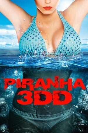 Piranha 3DD (2012) Hindi Dual Audio 720p BluRay [700MB] Movie Poster