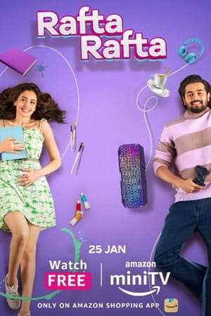 Rafta Rafta 2022 Season 1 Hindi HDRip – 720p – 480p Movie Poster