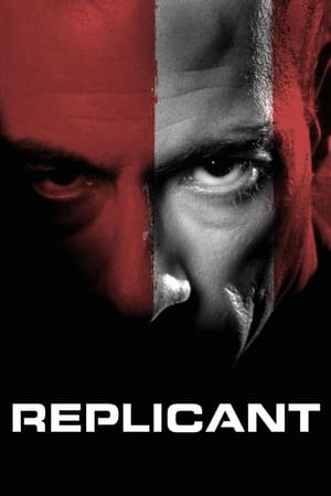 Replicant (2001) Hindi Dual Audio 720p BluRay [900MB] Movie Poster