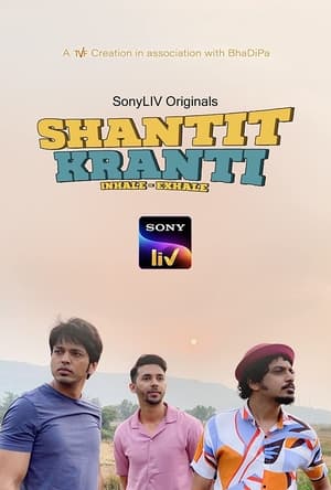 Shantit Kranti (2021) Season 1 Hindi 720p (Complete) Movie Poster