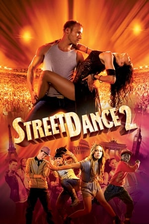 StreetDance 2 (2012) Hindi Dual Audio 480p BluRay 300MB Movie Poster