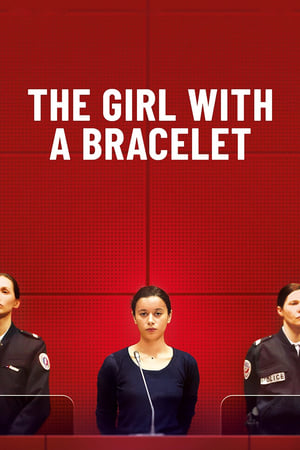 The Girl with a Bracelet 2019 Hindi Dubbed 720p Web-DL [770MB] Movie Poster