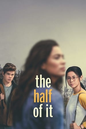 The Half of It 2020 Hindi Dual Audio 720p BluRay [960MB] Movie Poster