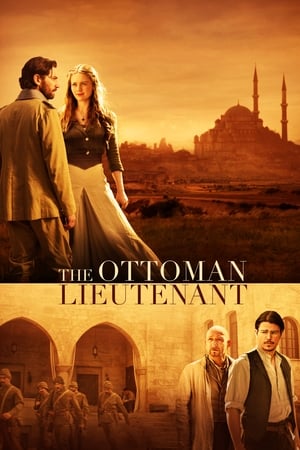 The Ottoman Lieutenant (2017) Hindi Dual Audio 720p BluRay [1.2GB] Movie Poster