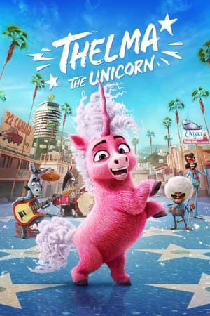 Thelma the Unicorn (2024) Hindi Dual Audio HDRip 1080p – 720p – 480p Movie Poster