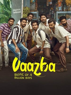 Vaazha: Biopic of a Billion Boys 2024 Hindi Dual Audio HDRip 1080p – 720p – 480p Movie Poster