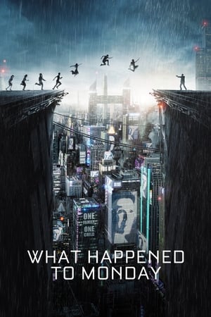 What Happened to Monday (2017) Movie HDRip 720p [510MB] Download Movie Poster